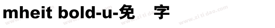 mheit bold-u字体转换